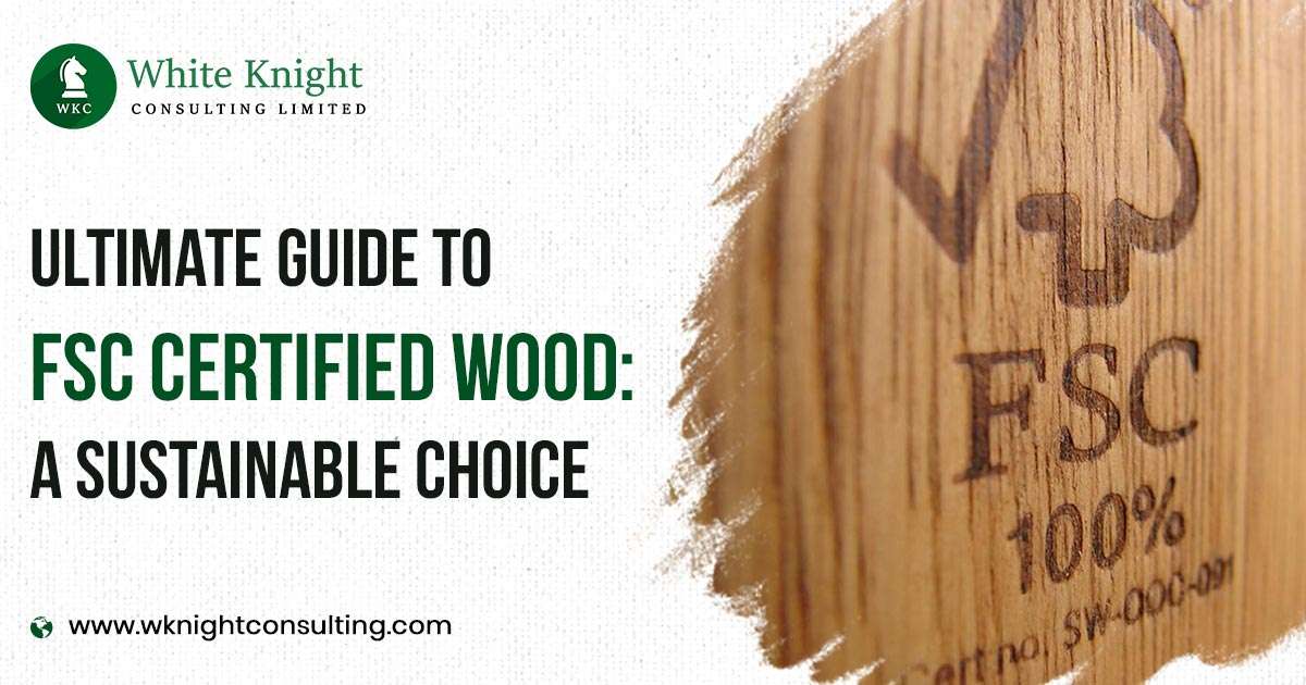 FSC certified Wood