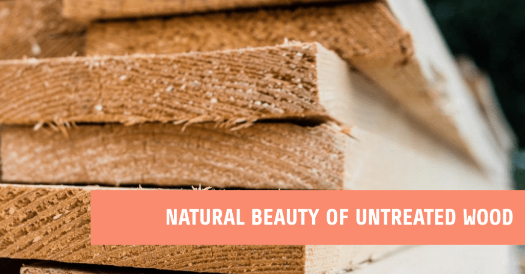 What is Untreated Wood