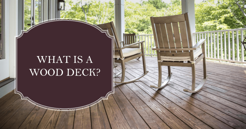 what is a wood deck?